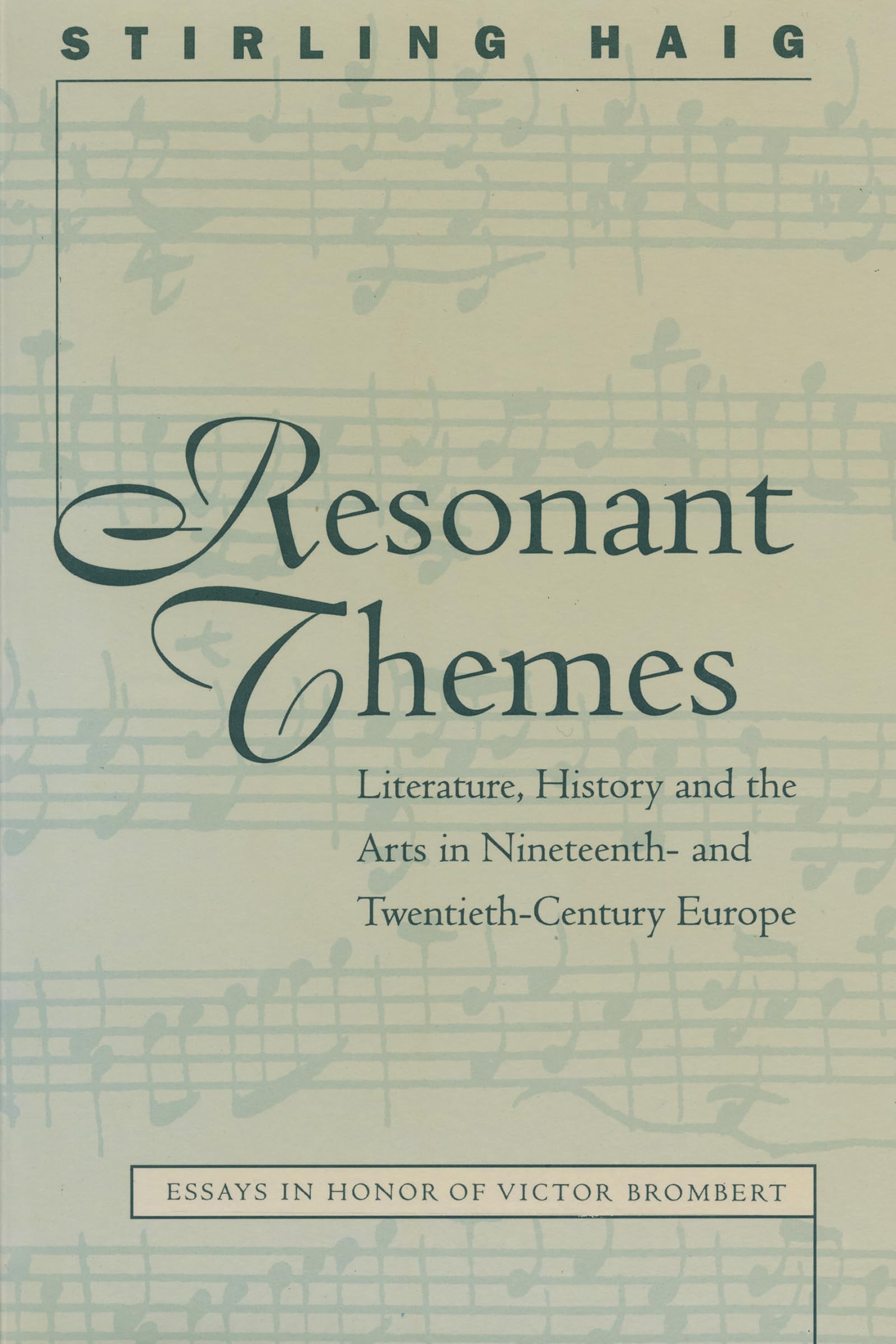 Resonant Themes: Literature, History, And The Arts In Nineteenth And Twentiethcentury Europe (North Carolina Studies In The Ro,Used