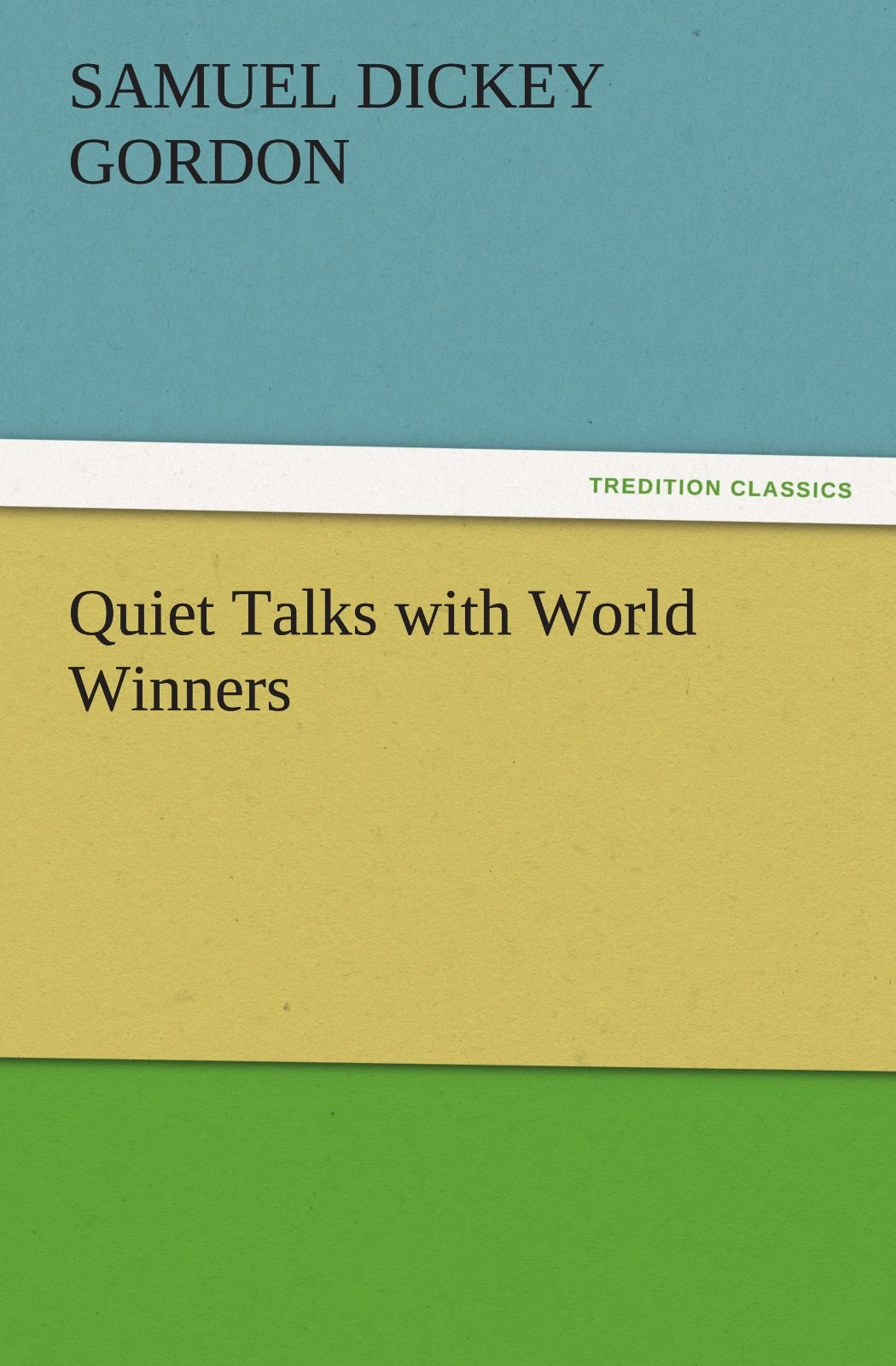 Quiet Talks with World Winners,Used