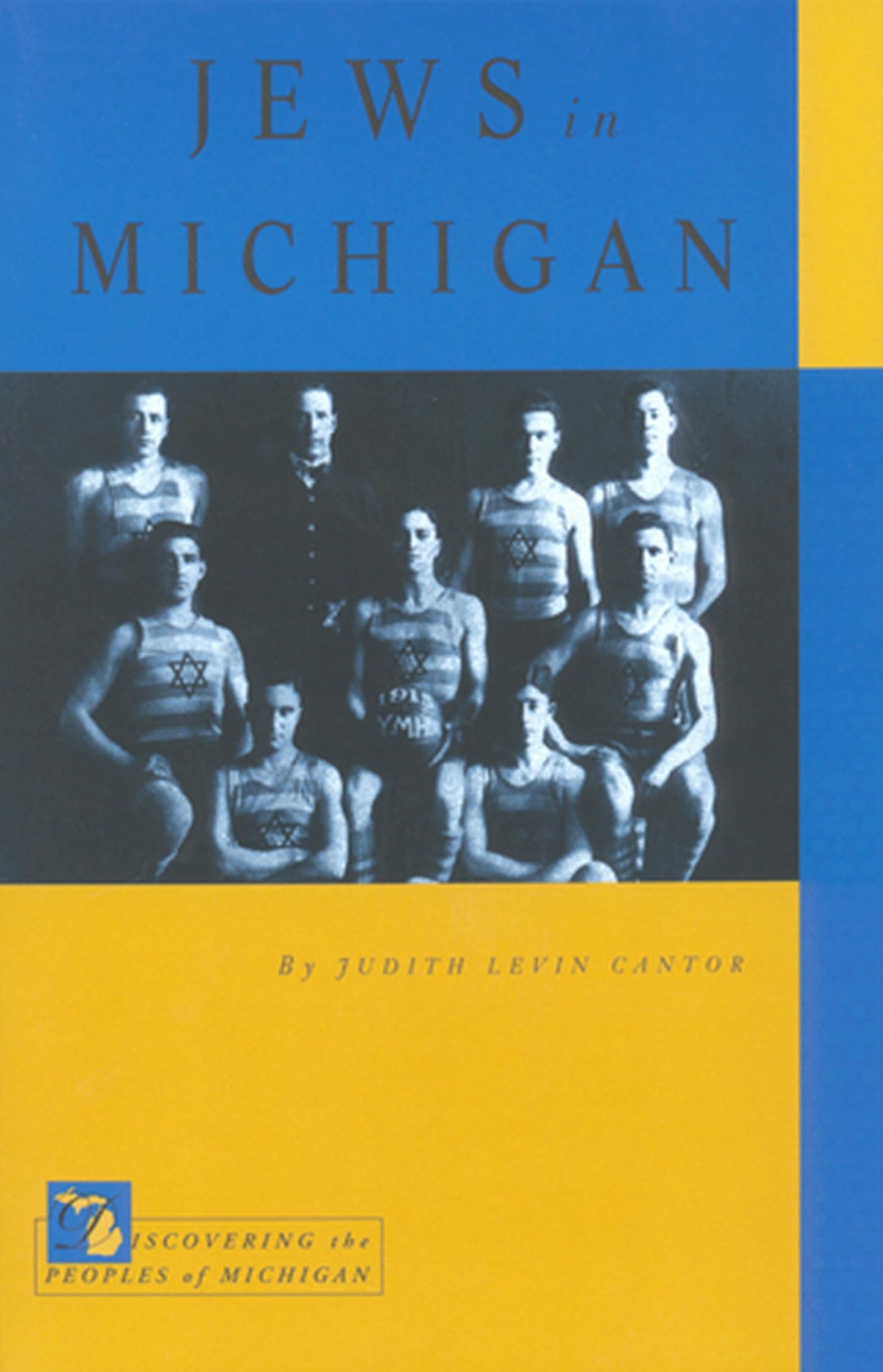 Jews In Michigan (Discovering The Peoples Of Michigan),Used