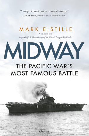 Midway: The Pacific WarS Most Famous Battle