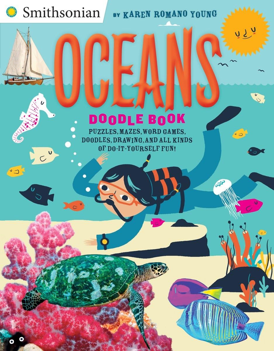Oceans Doodle Book: Puzzles, Mazes, Word Games, Doodles, Drawings, And All Kinds Of Doit Yourself Fun! (Smithsonian),New