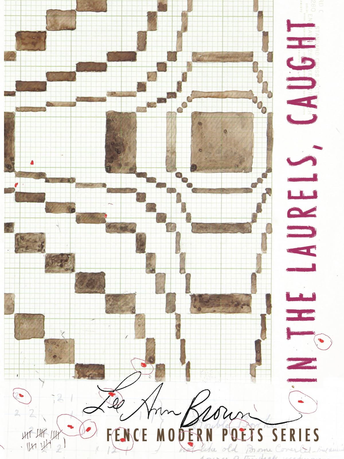 In the Laurels, Caught (Fence Modern Poets Series),New