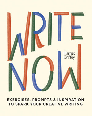 Write Now: 100 Writing Prompts to KickStart Your Creativity