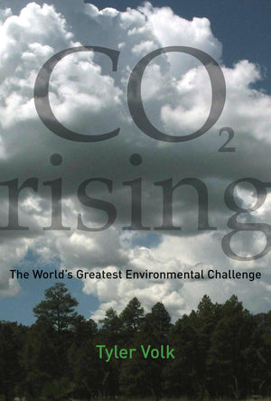 Co2 Rising: The World'S Greatest Environmental Challenge,New