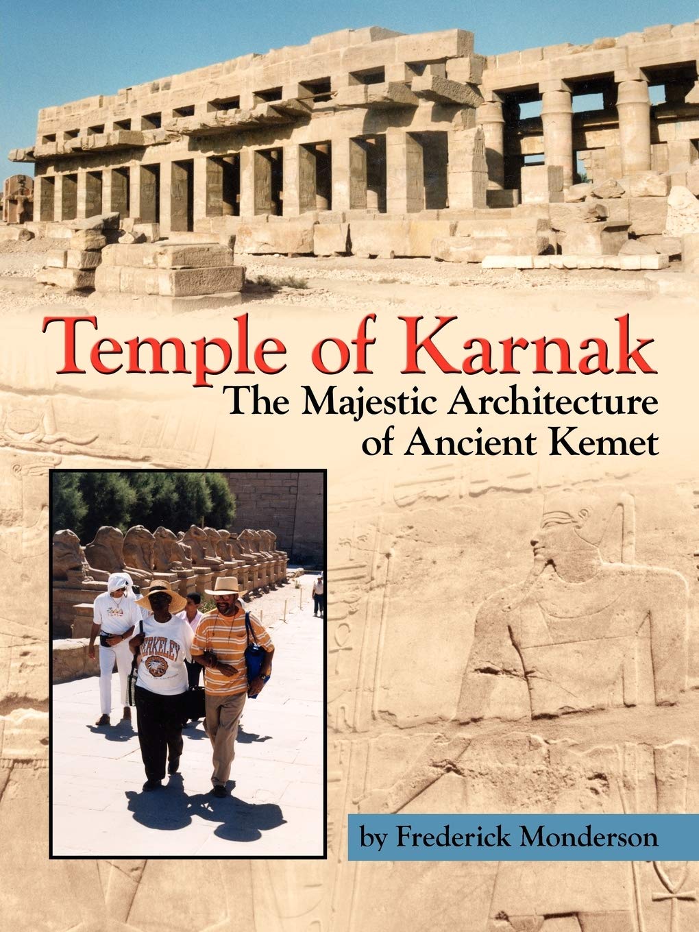 Temple of Karnak: The Majestic Architecture of Ancient Kemet,Used