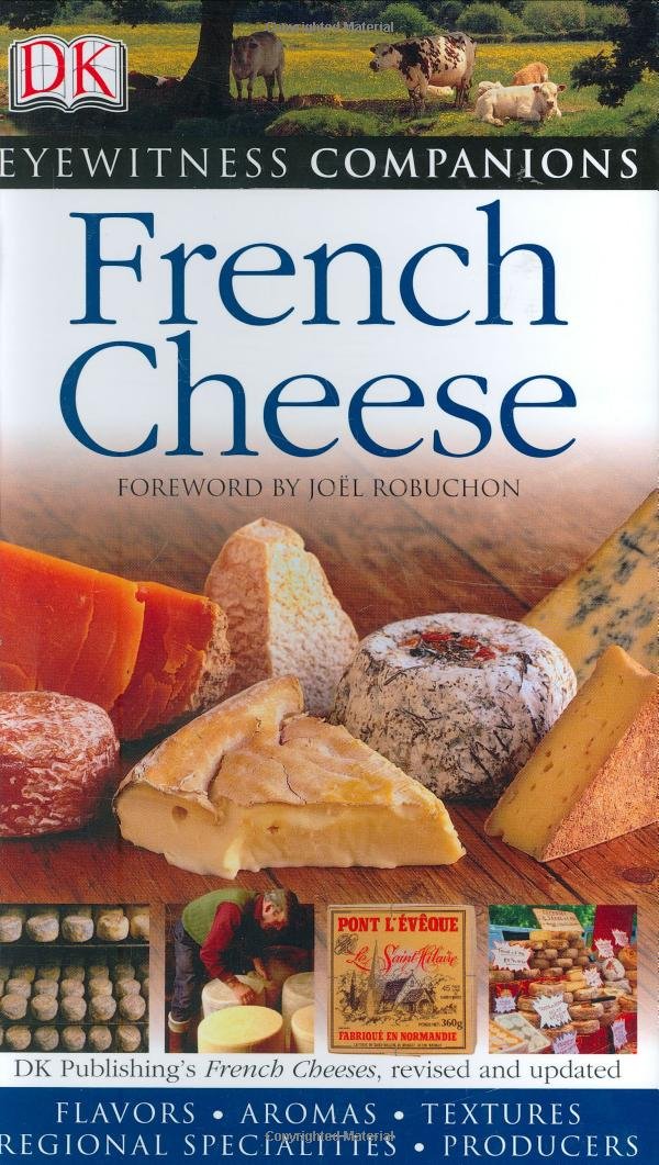 French Cheese (Eyewitness Companions),New