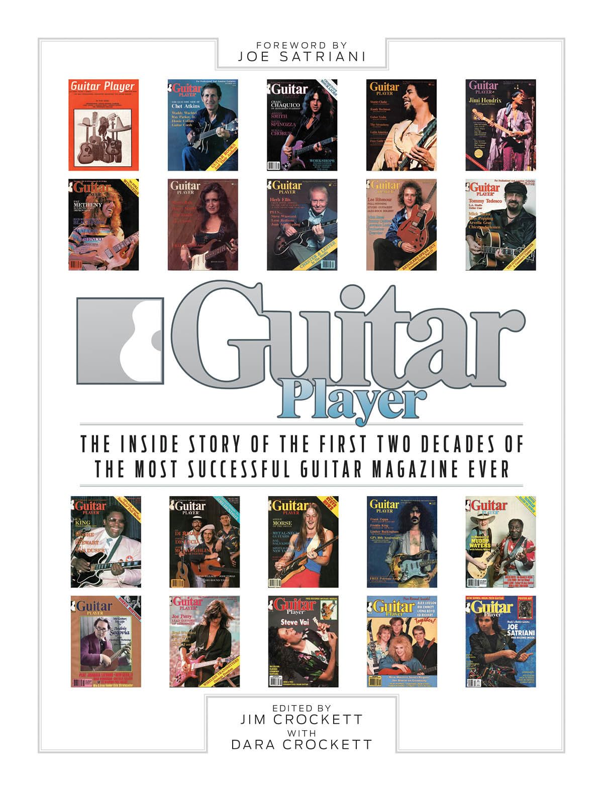Guitar Player: The Inside Story of the First Two Decades of the Most Successful Guitar Magazine Ever,Used