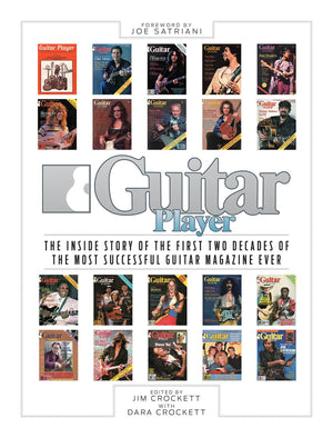 Guitar Player: The Inside Story of the First Two Decades of the Most Successful Guitar Magazine Ever,Used