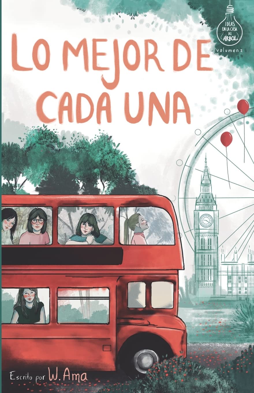 Lo mejor de cada una (Serie Ideas en la casa del rbol. Volumen 2): Novela infantiljuvenil. Lectura de 89 a 1112 aos. Litera,Used