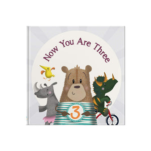 Now You Are Three: Happy Birthday Gift Book