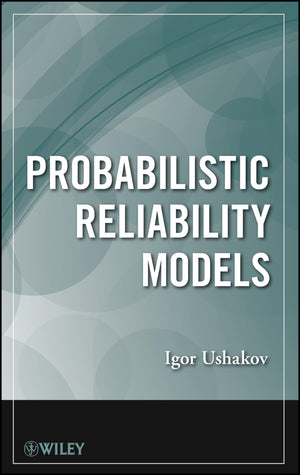 Probabilistic Reliability Models,Used