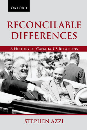 Reconcilable Differences: A History of CanadaUS Relations (Living History),Used