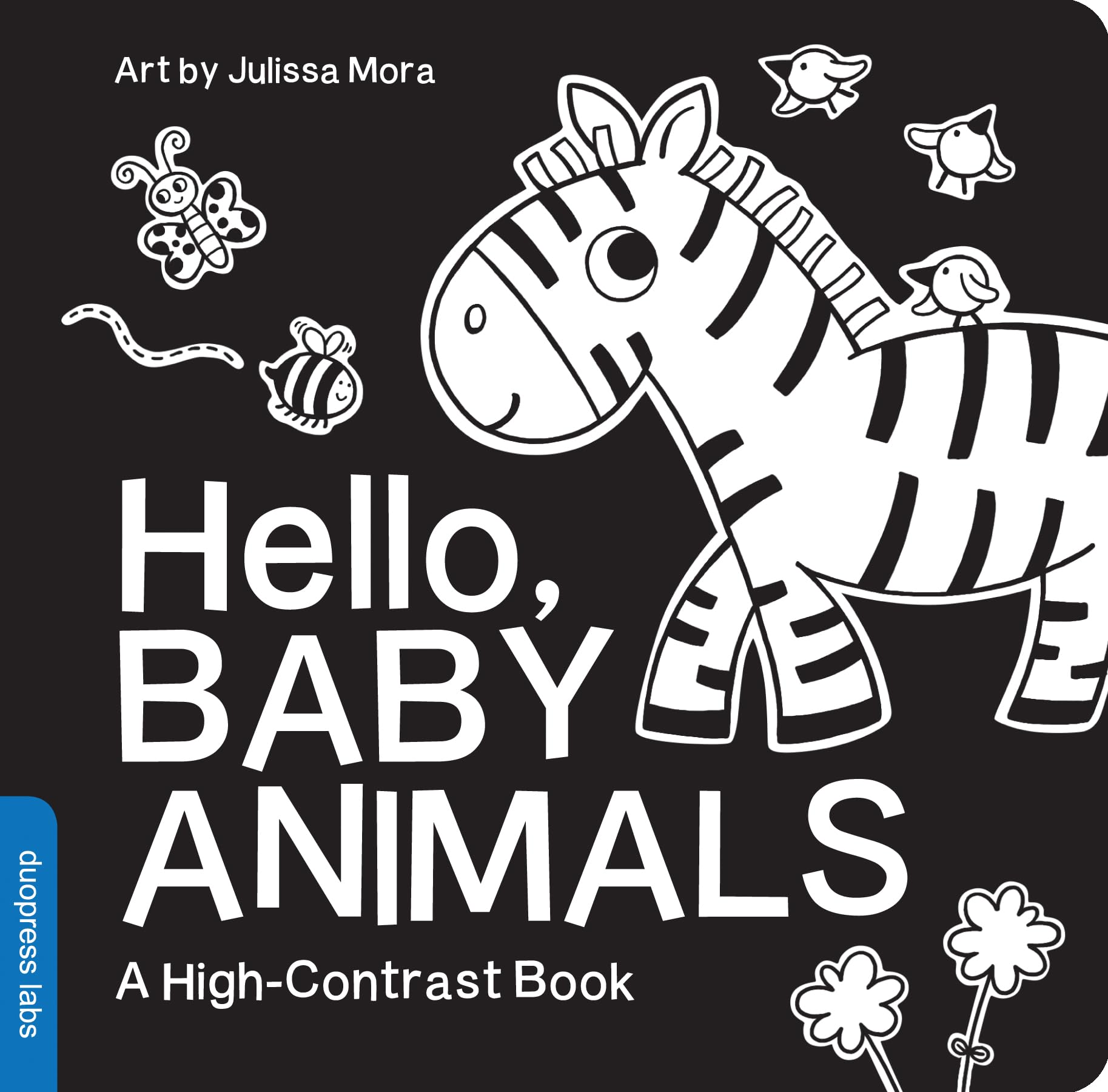 Hello, Baby Animals: A perfect book for parents and caregivers at home with babies this summer (HighContrast Books)