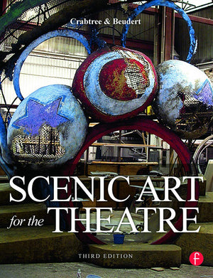 Scenic Art for the Theatre: History, Tools and Techniques,Used