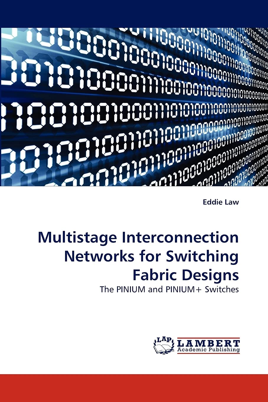 Multistage Interconnection Networks for Switching Fabric Designs: The PINIUM and PINIUM+ Switches,Used