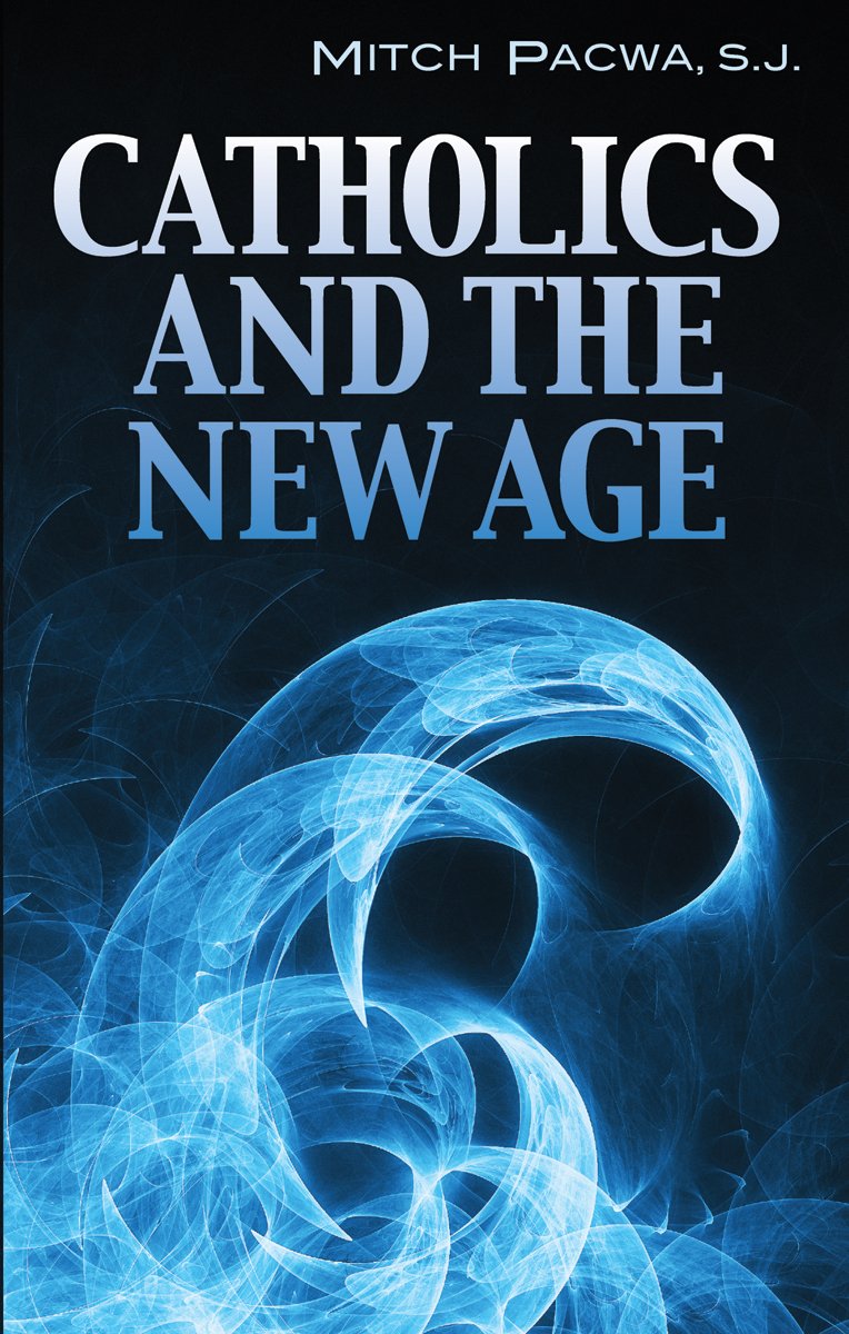Catholics And The New Age,New