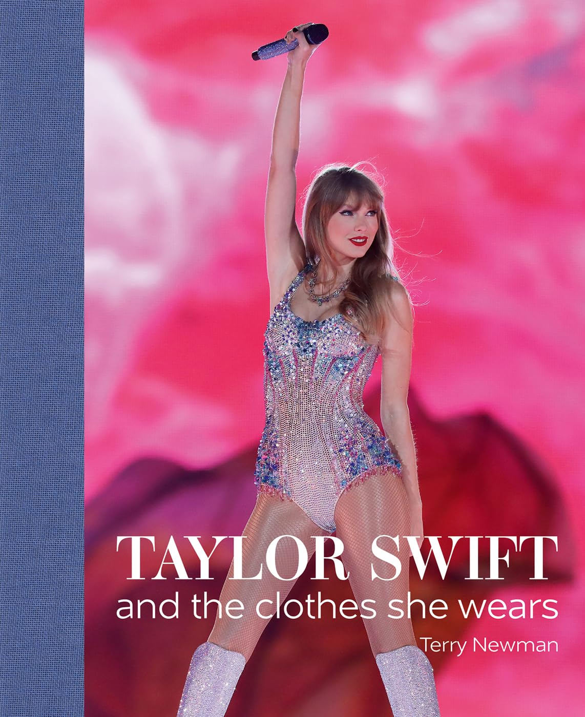 Taylor Swift: And The Clothes She Wears,New