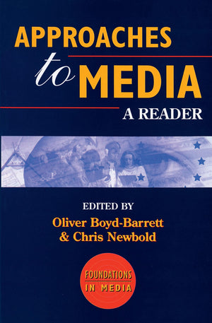 Approaches to Media: A Reader (Foundations in Media, 1),Used