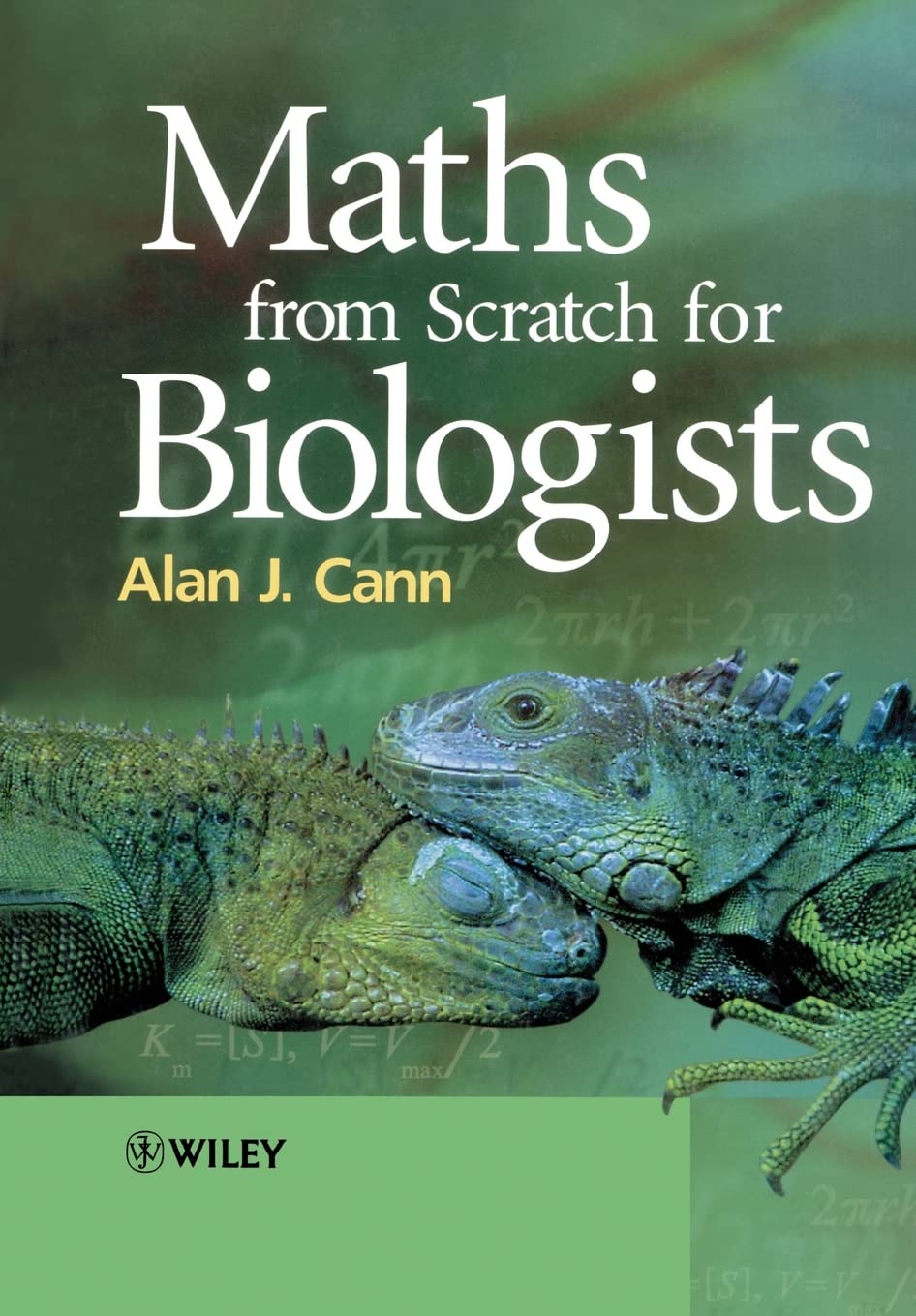 Maths from Scratch for Biologists,New