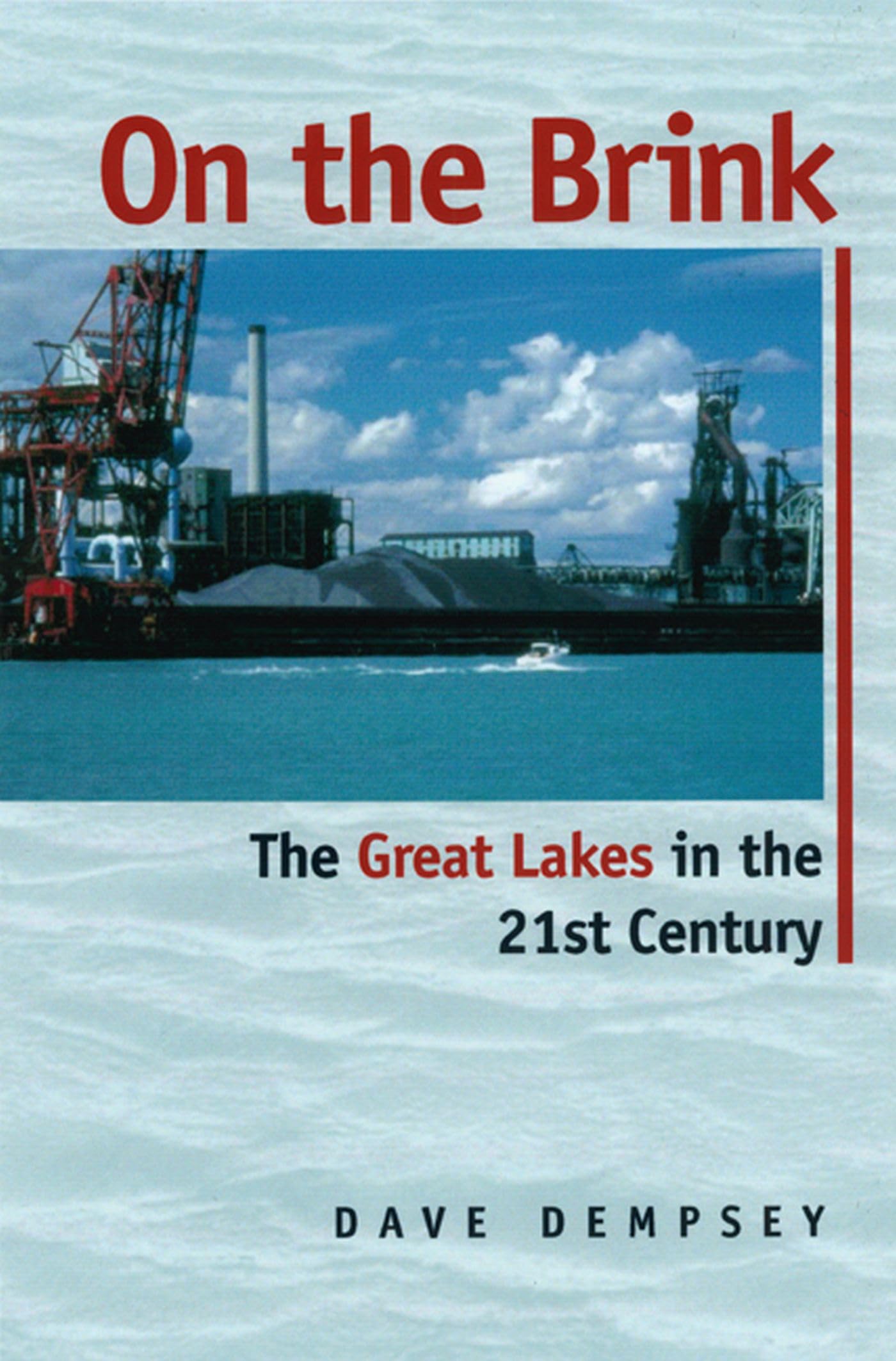 On the Brink: The Great Lakes in the 21st Century,Used