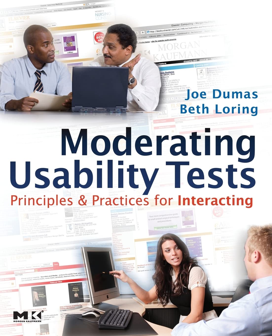 Moderating Usability Tests: Principles and Practices for Interacting (Interactive Technologies),Used