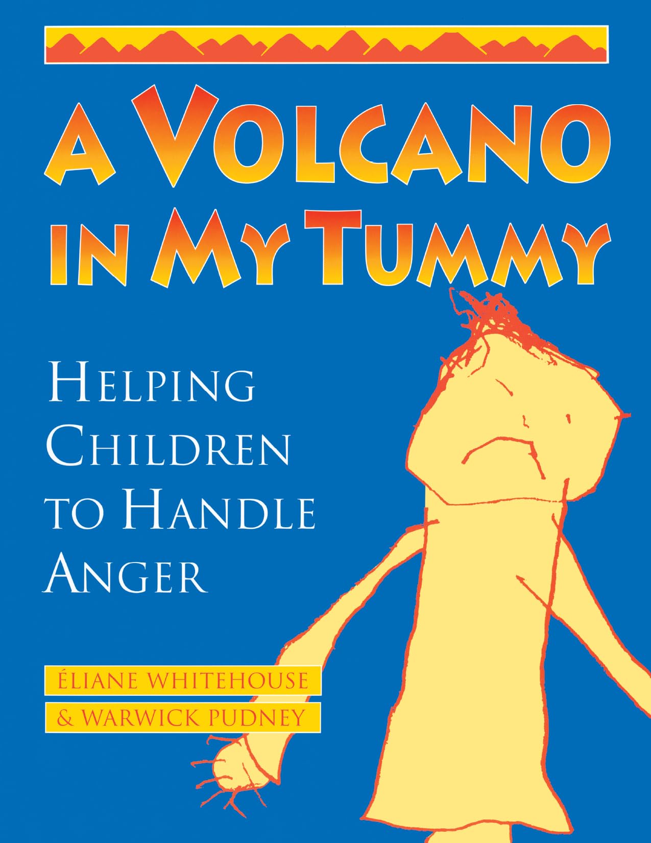 A Volcano In My Tummy: Helping Children To Handle Anger,New
