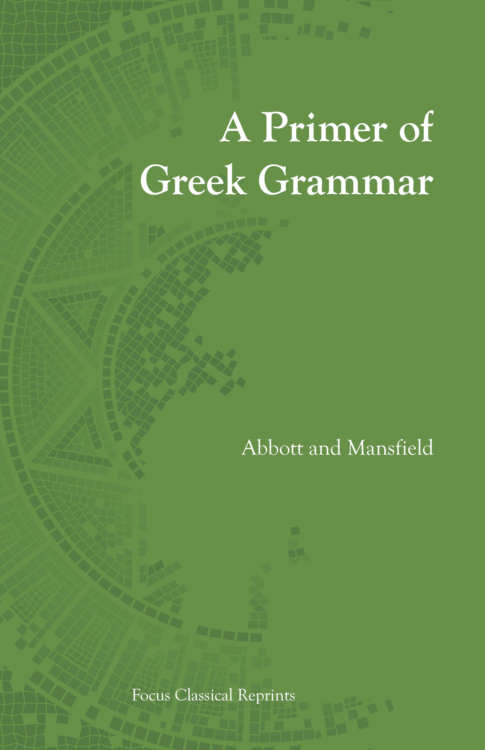 Primer of Greek Grammar,Used