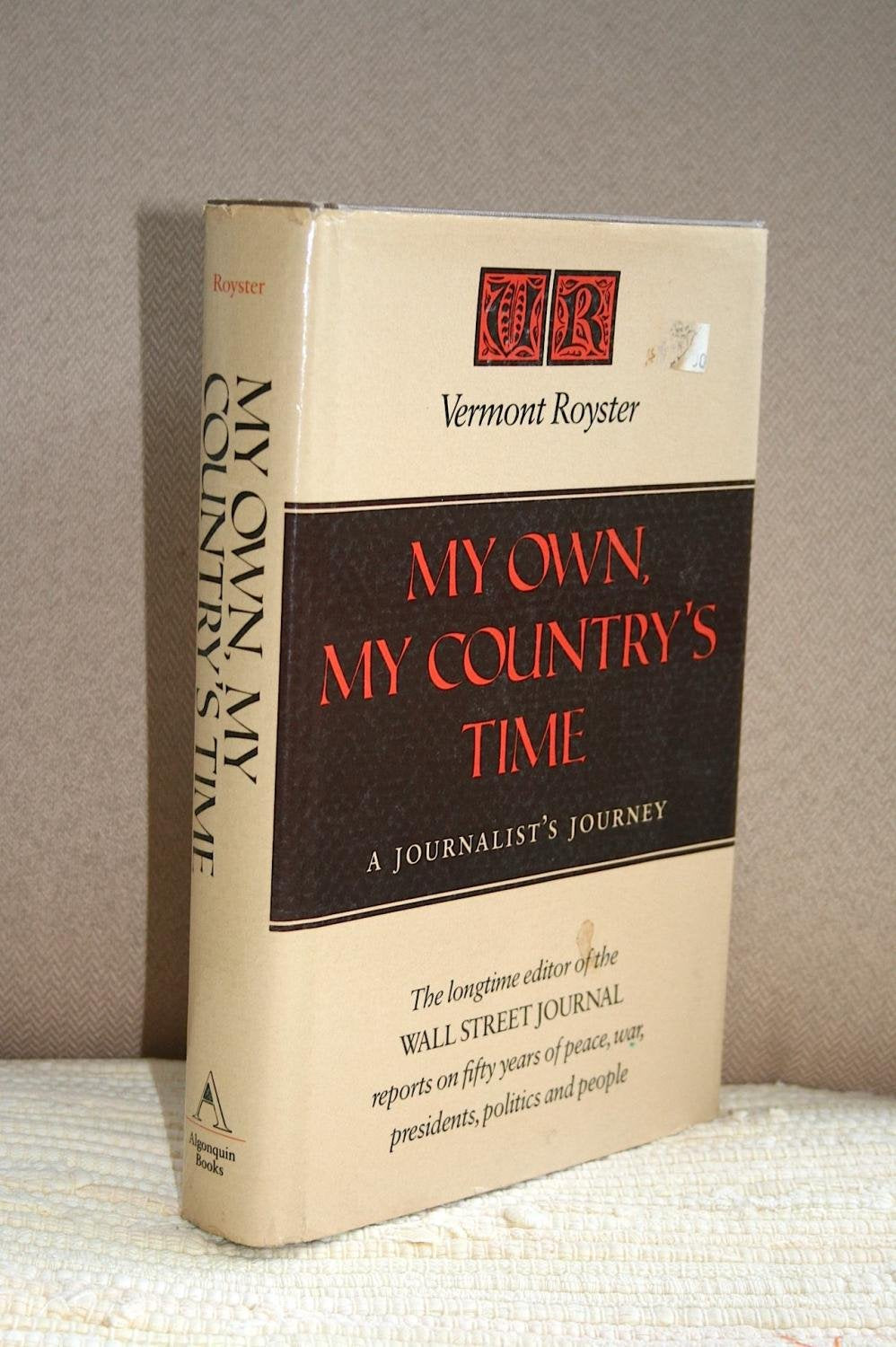 My Own, My Country's Time: A Journalist's Journey,Used