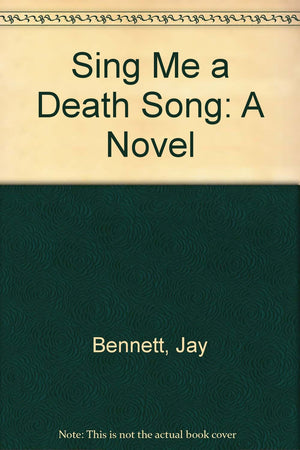 Sing Me a Death Song: A Novel,Used