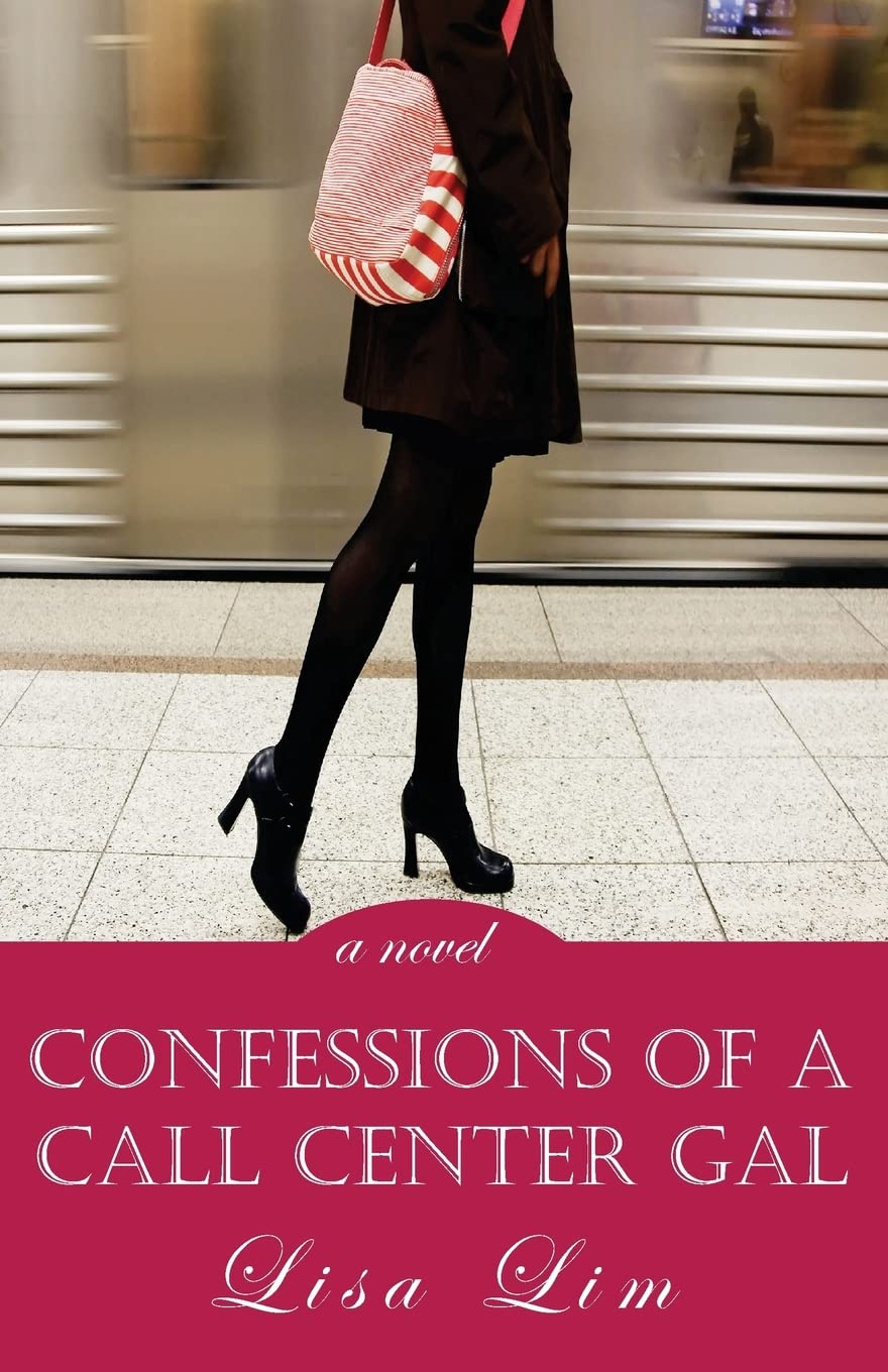Confessions of a Call Center Gal: a novel,Used