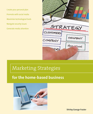 Marketing Strategies for the Homebased Business (HomeBased Business Series),Used