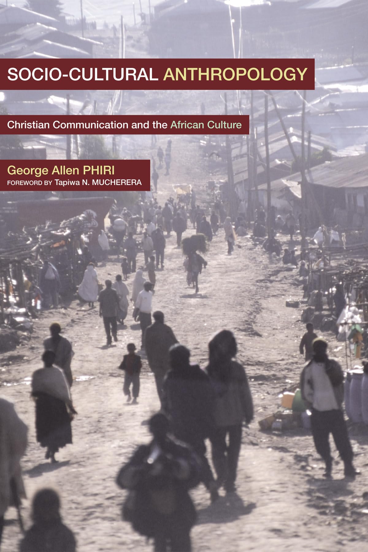 SocialCultural Anthropology: Communication with the African Society,Used