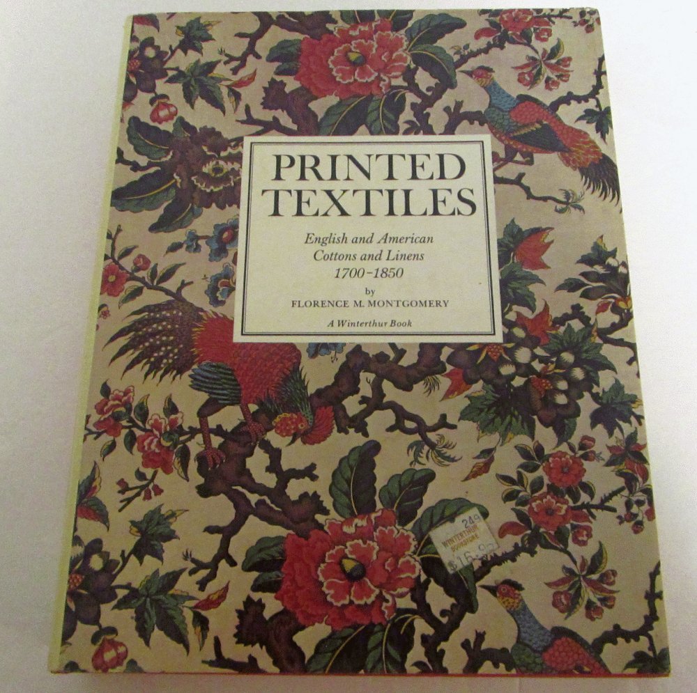 Printed textiles;: English and American cottons and linens 17001850 (A Winterthur book),Used