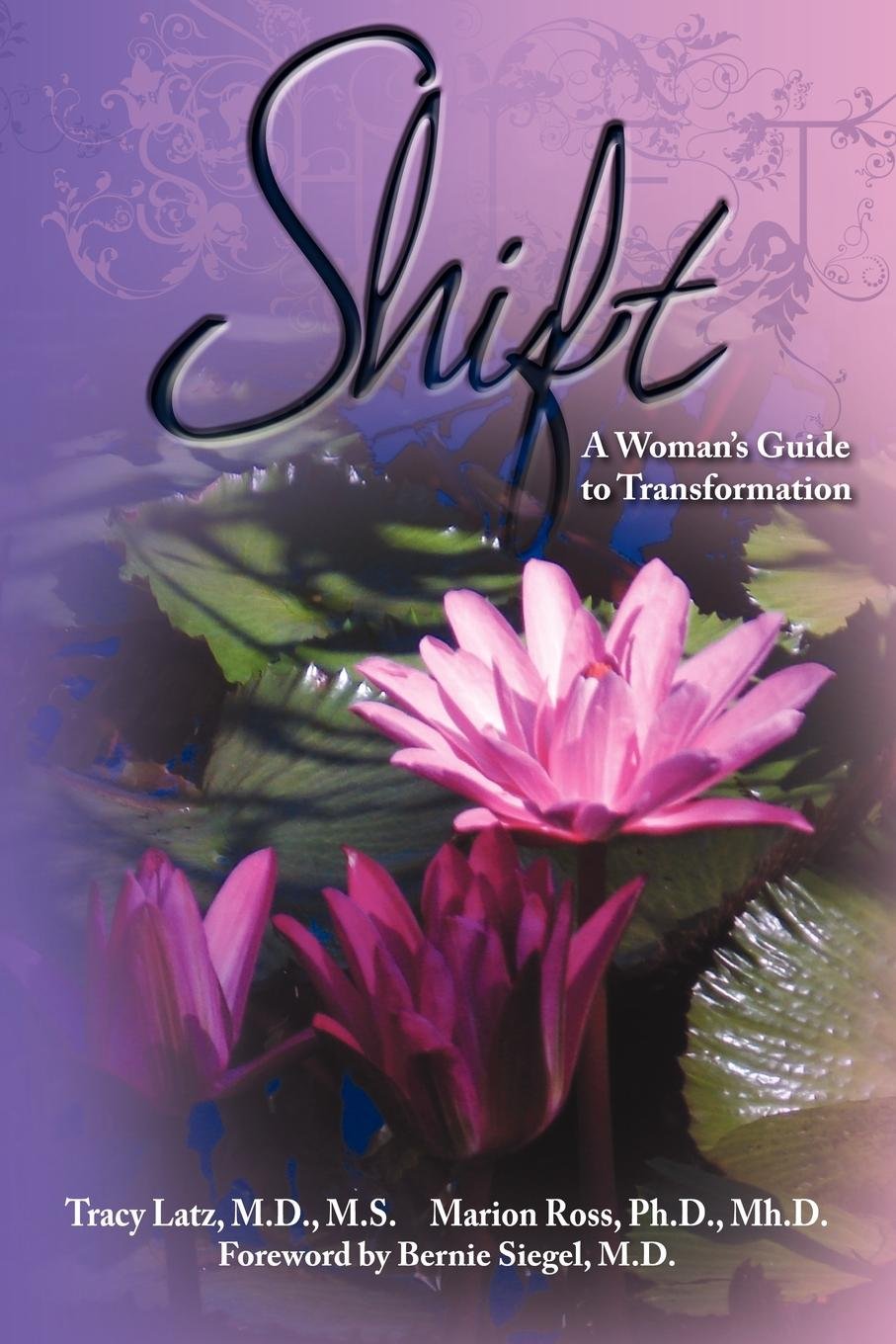 Shift: A Woman's Guide to Transformation,Used