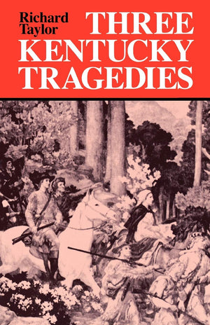 Three Kentucky Tragedies (New Books For New Readers),New