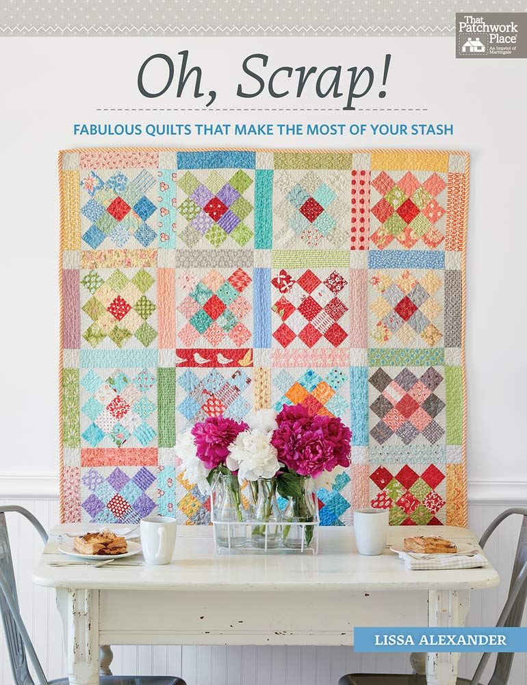 Oh, Scrap!: Fabulous Quilts That Make the Most of Your Stash,Used