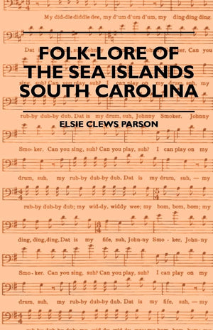 Folklore Of The Sea Islands  South Carolina,Used