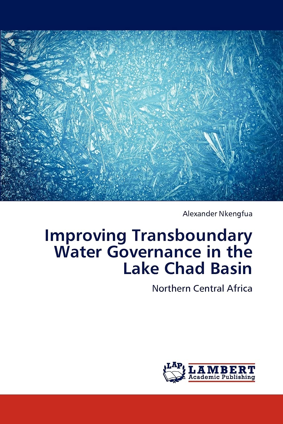 Improving Transboundary Water Governance in the Lake Chad Basin: Northern Central Africa,Used