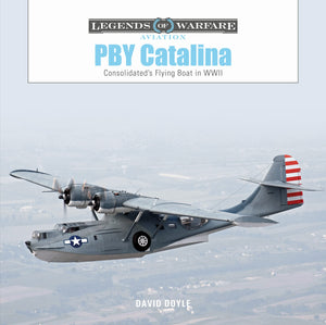 Pby Catalina: Consolidated'S Flying Boat In Wwii (Legends Of Warfare: Aviation, 58),Used