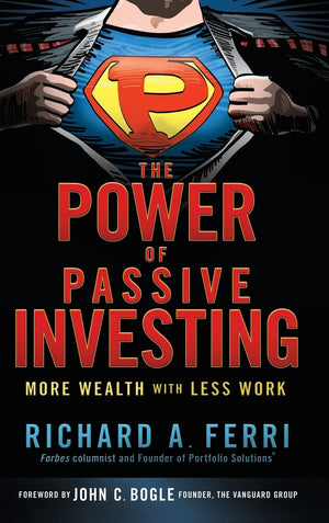 The Power of Passive Investing: More Wealth with Less Work,Used