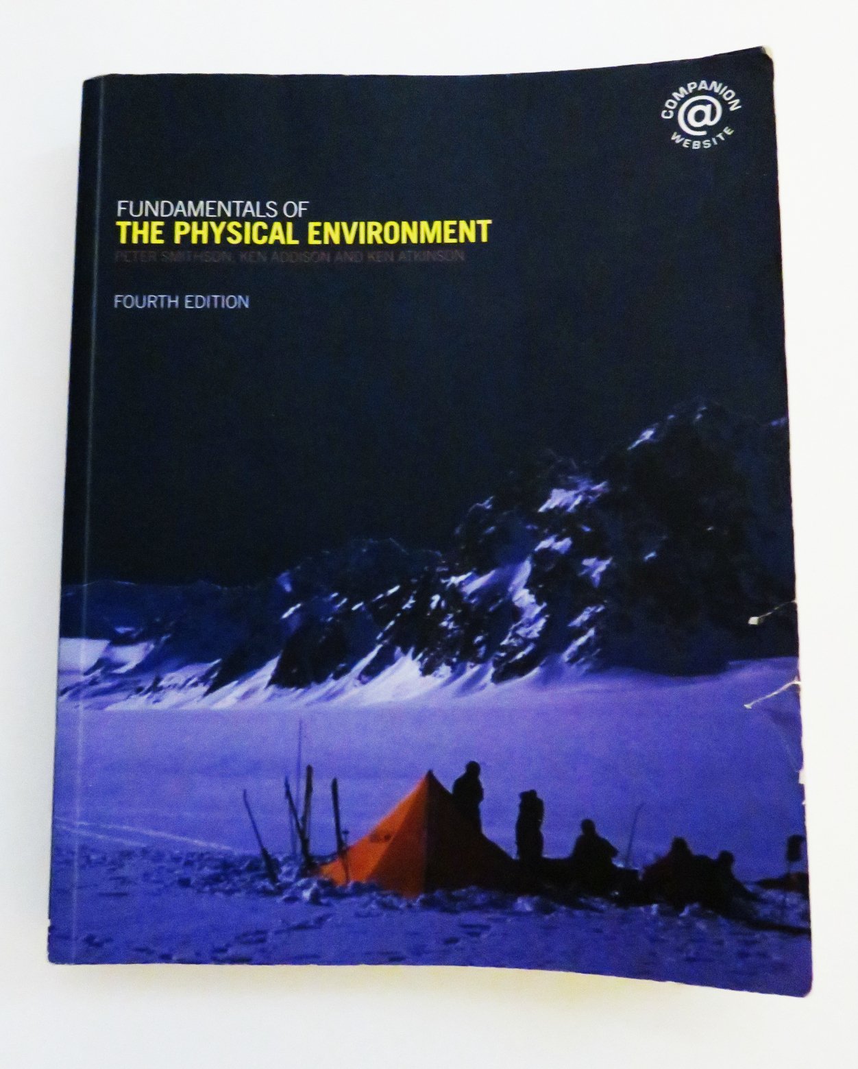 Fundamentals Of The Physical Environment: Fourth Edition