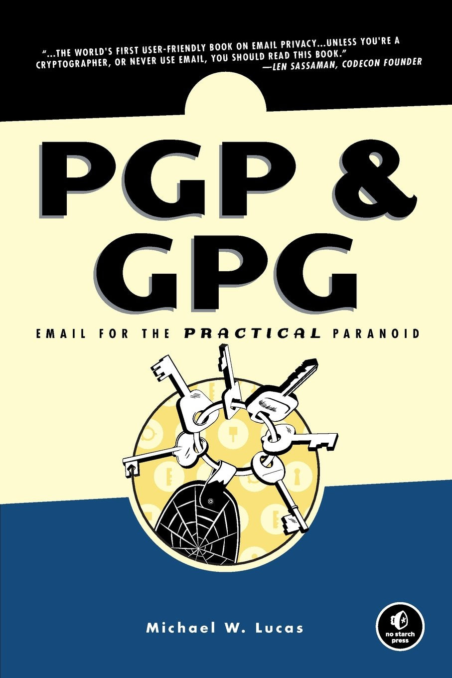 PGP & GPG: Email for the Practical Paranoid,Used