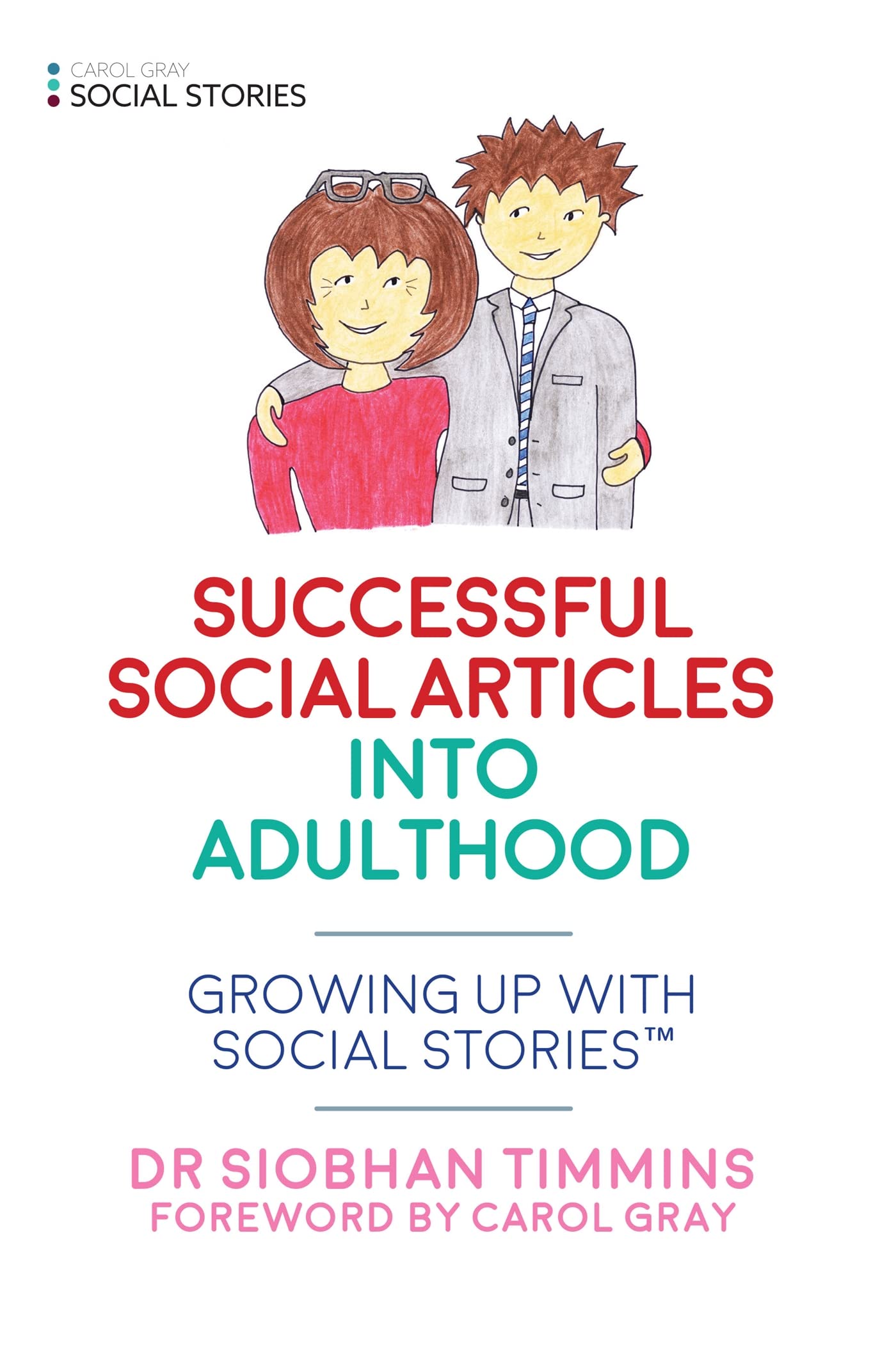 Successful Social Articles into Adulthood (Growing Up with Social Stories),Used