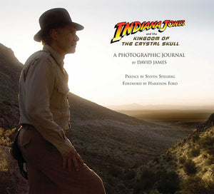 Indiana Jones And The Kingdom Of The Crystal Skull: A Photographic Journal (Insights Journals)