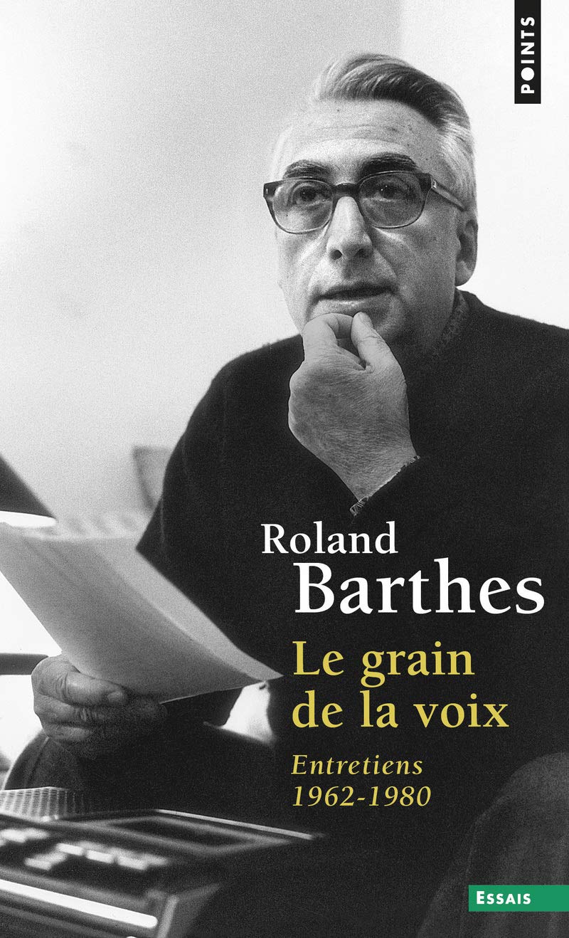 Le Grain de la voix: Entretiens 19621980