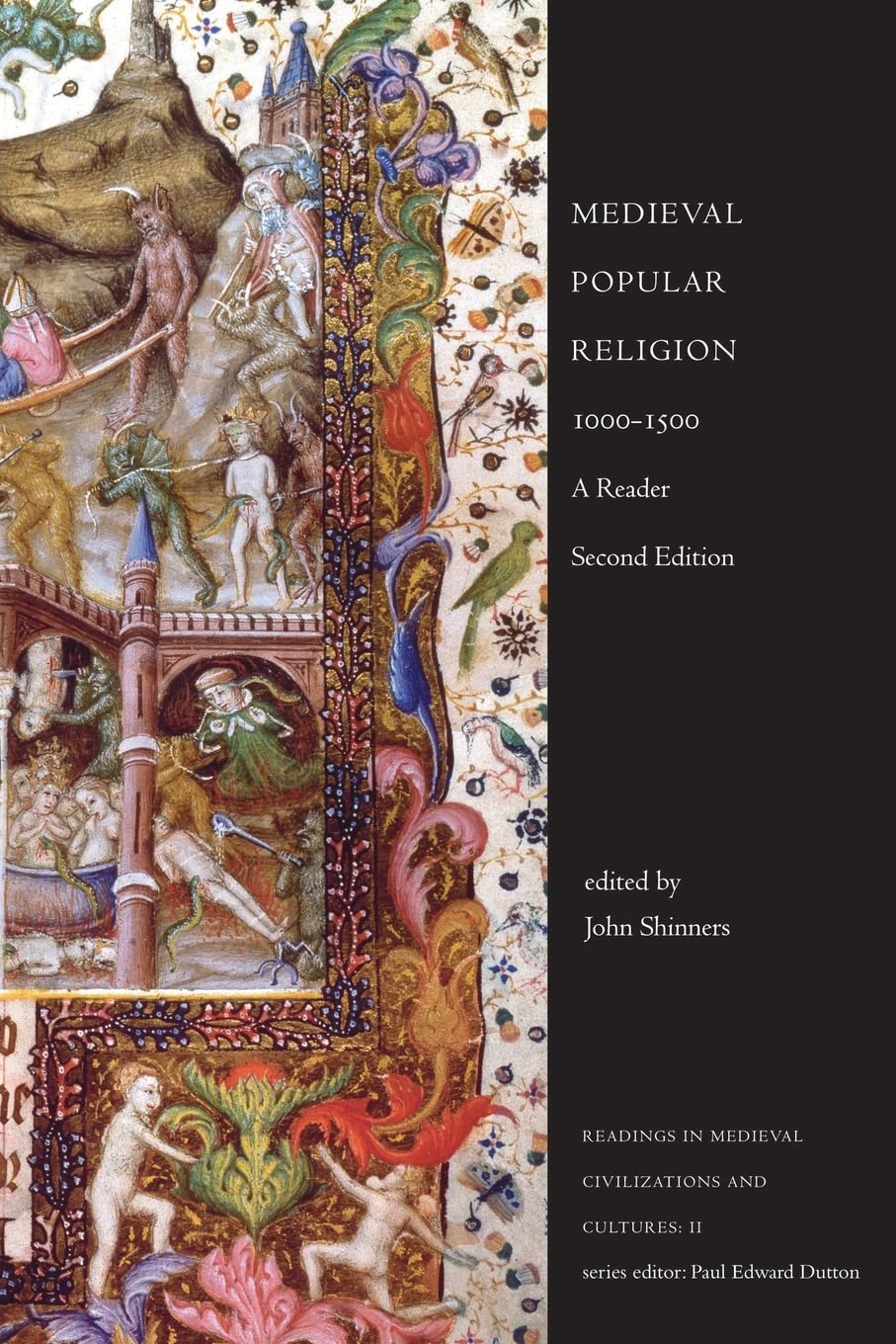 Medieval Popular Religion, 10001500: A Reader, Second Edition (Readings in Medieval Civilizations and Cultures),New