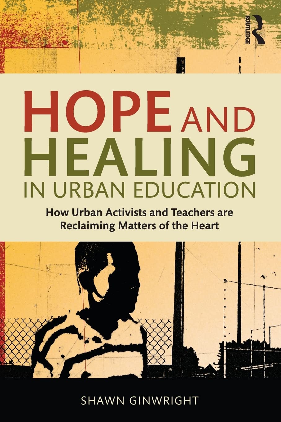 Hope And Healing In Urban Education