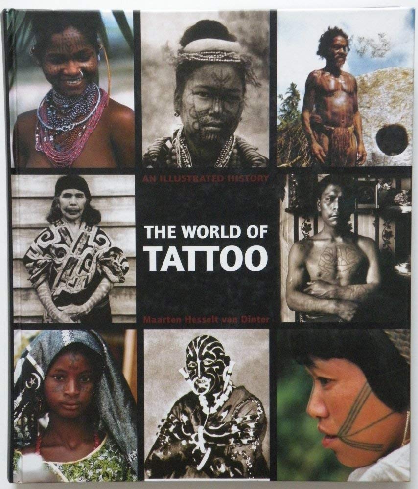 The World of Tattoo: An Illustrated History,Used