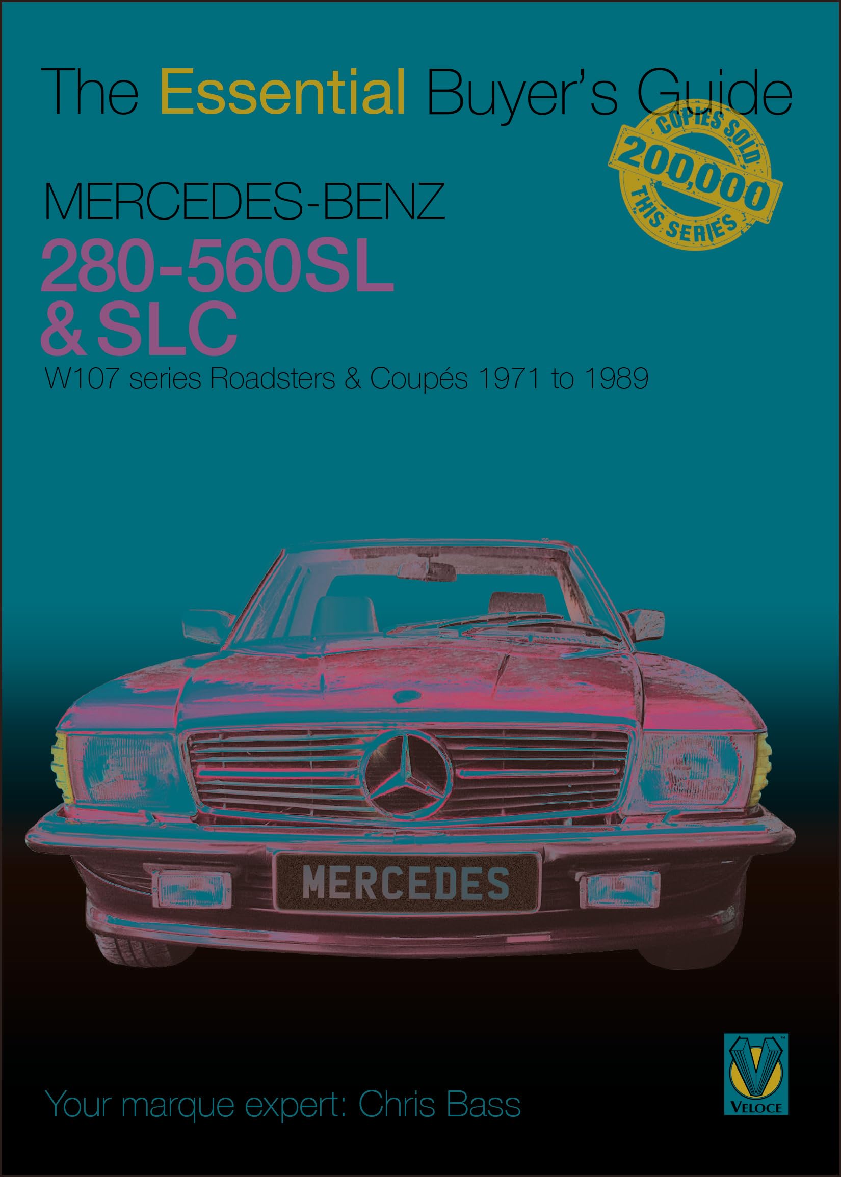 MercedesBenz 280560SL & SLC: W107 Series Roadsters & Coupes 1971 to 1989 (The Essential Buyer's Guide),Used