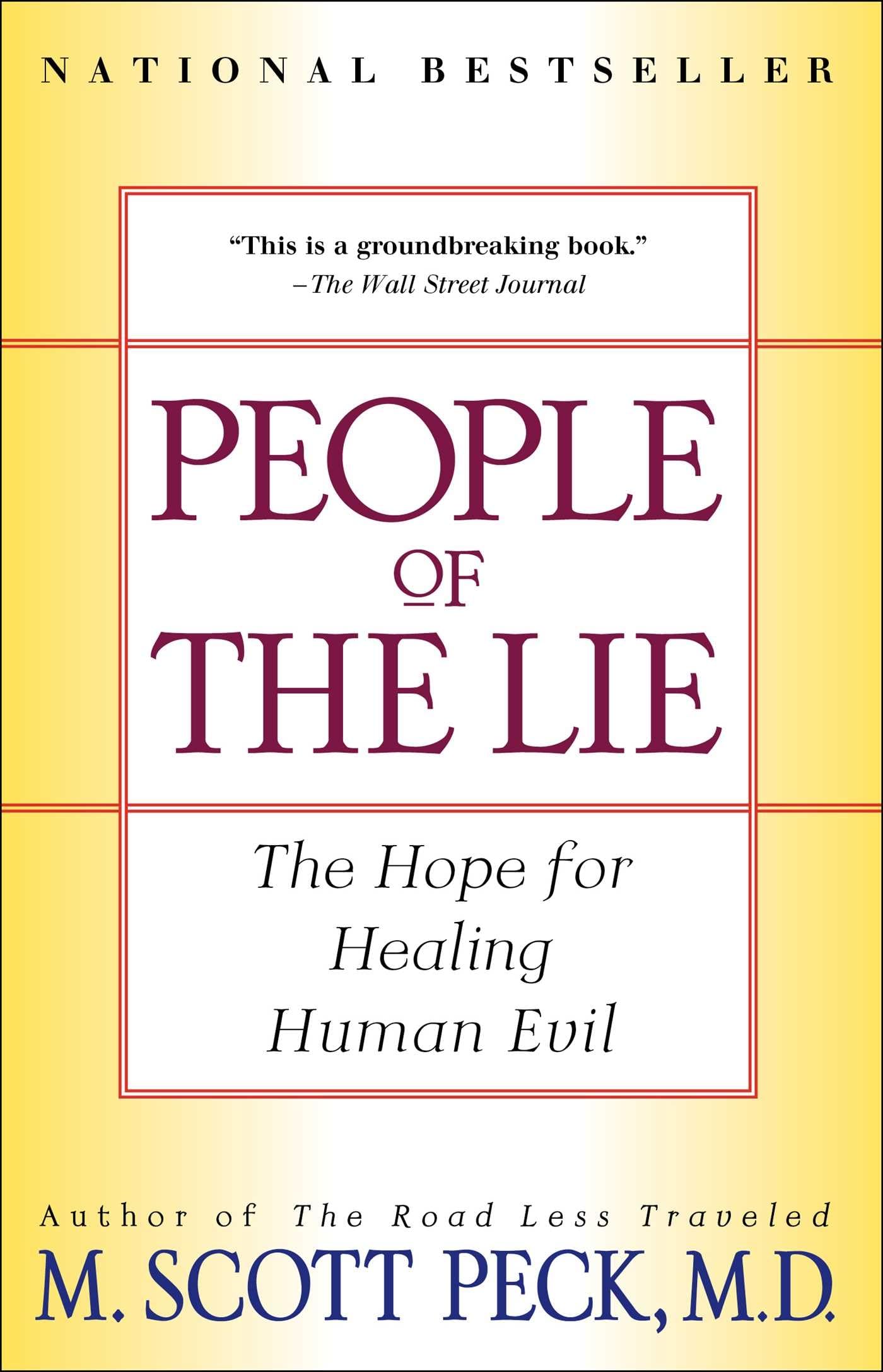 People of the Lie: The Hope for Healing Human Evil,New